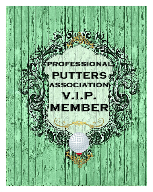 Golf 8x10 Sign - Professional Putters Association VIP Member