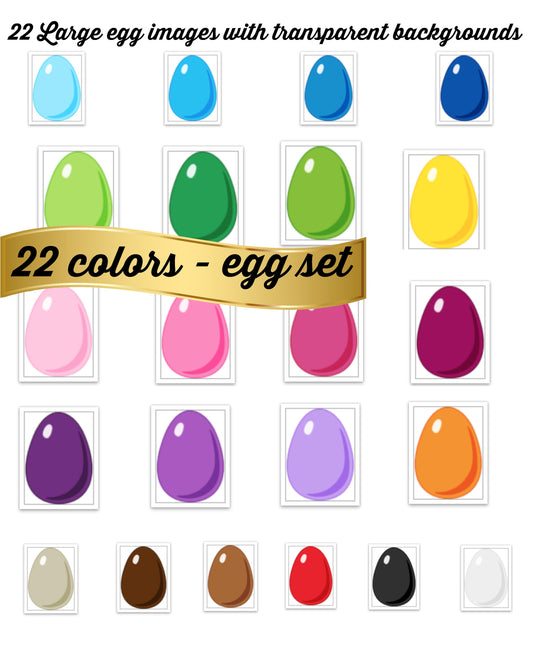 Egg Set - 22 Colors - 22  Large Eggs Transparent Backgrounds