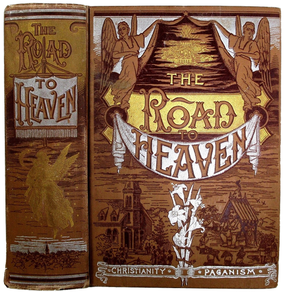 Antique Book "The Road To Heaven"