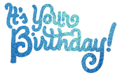 It's Your Birthday words in Shiny Foil Transparent Background - Blue