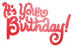 It's Your Birthday words in Shiny Foil Transparent Background - Red