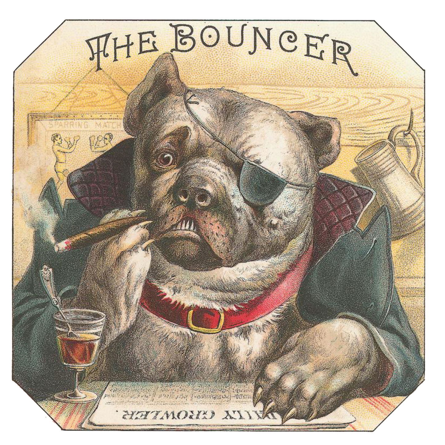 The Bouncer - Cigar Smoking Dog