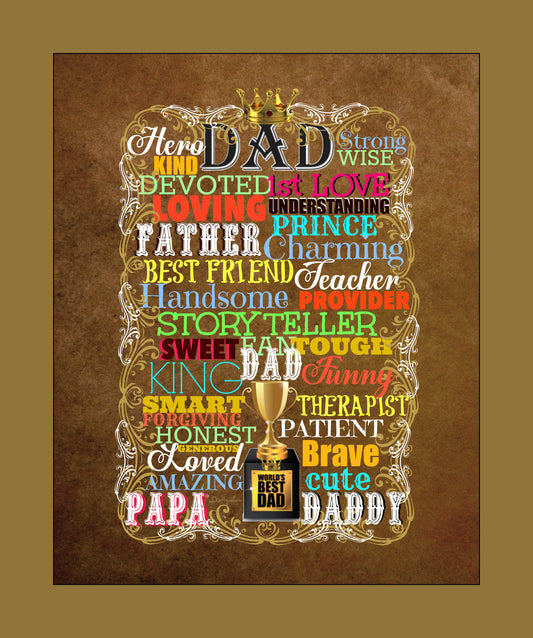 Dad - Daddy - Papa - Father  - Hero Subway Art 8X10 Print
