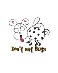"Don't Eat Bugs" Print - Printable ready to frame & has matching bugs & art