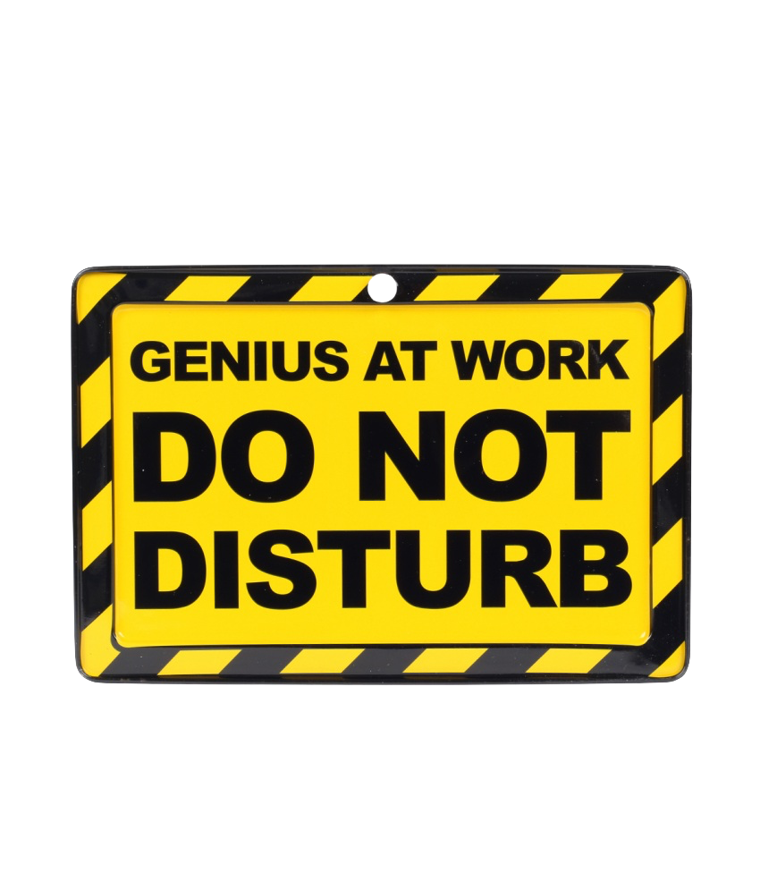 Genius At Work Sign