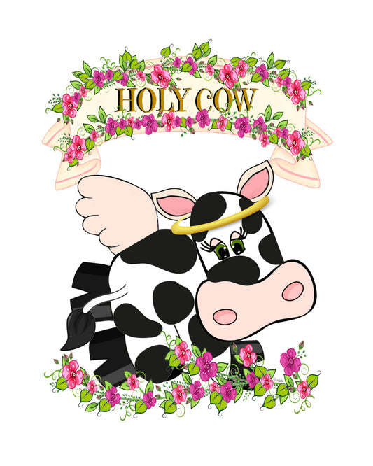 "Holy Cow 8X10 Adorable Print