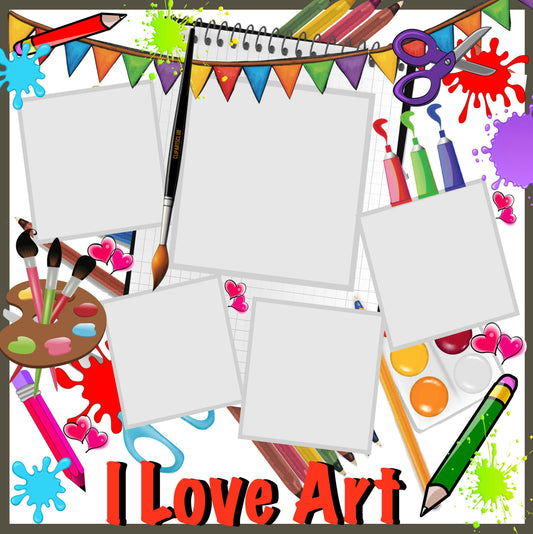 I LOVE ART 12X12 SCRAPBOOK PAGE WITH PHOTO FRAMES - Photo Book page