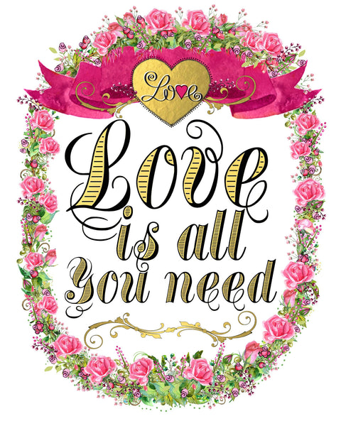 "Love Is All You Need"  Rosey Wreath Collection