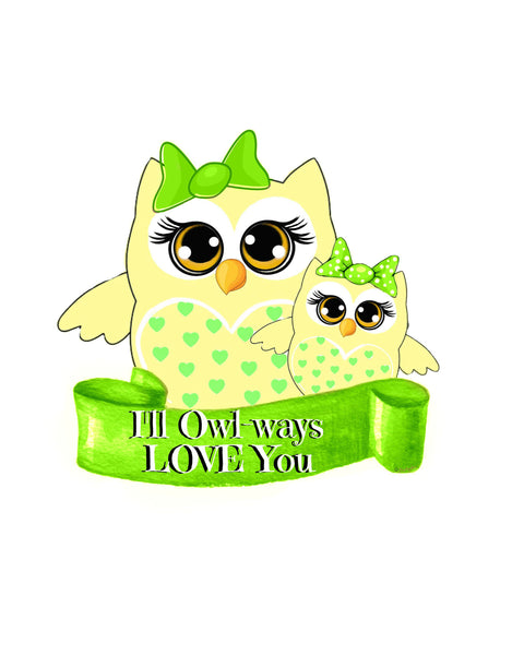 "I'll Owl-ways Love You" 8x10 Print - Green & Yellow