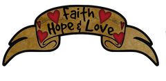 Prim Banner  "Faith - Hope - Love"