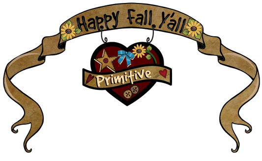 Prim Banner - "Happy Fall Y'all!