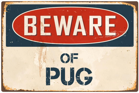 Beware of Pug Rustic Vintage Old Sign Clip art Transparent PNG Image