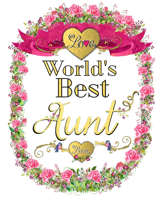 "World's Best Aunt"  Rosey Wreath Collection