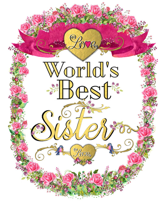 "World's Best Sister"  Rosey Wreath Collection