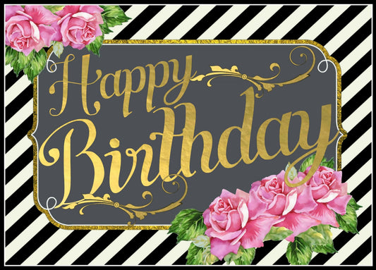 Happy Birthday Card Front or Decoration or to make decorations Shiny Foil Black Stripes, Gold & Roses
