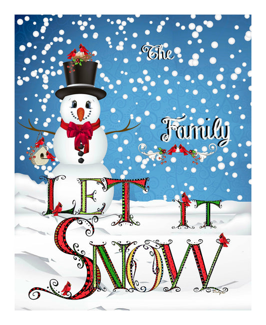 Let It Snow - (Two Options) Personalize this Printable with your Family Name & Frame!
