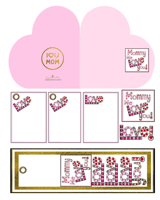 DIY TEMPLATE - Make your own Mommy Gifts - Mother's Day - Mom's Birthday "We Love Mommy" Card, Tags, Bookmark, Label To Personalize