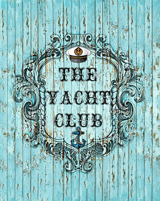 The Yacht Club 8x10 Distressed Sign