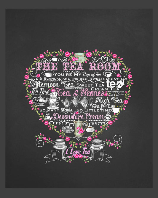 The Tea Room Lover 8x 10 Chalk Art Sign Print Ready To Frame -Kitchen, Cafe or Restaurant