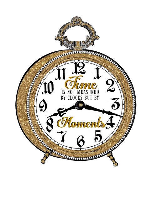 Time is not measured by clocks but by Moments  - Clip Art PNG