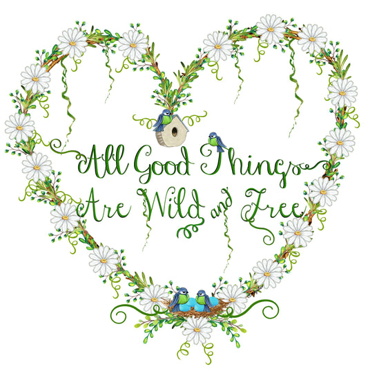 All Good Things Are Wild & Free Daisy Heart Wreath Facebook Greeting