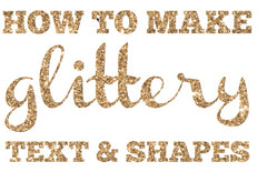 How To Make Glitter Words & Shapes - Glittery Text Is Beautiful!