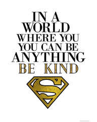 Please Kind (SUPER HERO) Sign  8x10 Printable ready to frame