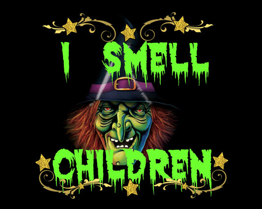 I Smell Children Halloween 8x10 Scary Wicked Witch Sign