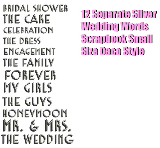 Wedding Words Bundle - Deco Style 12 Separate Silver Words for Scrapbook