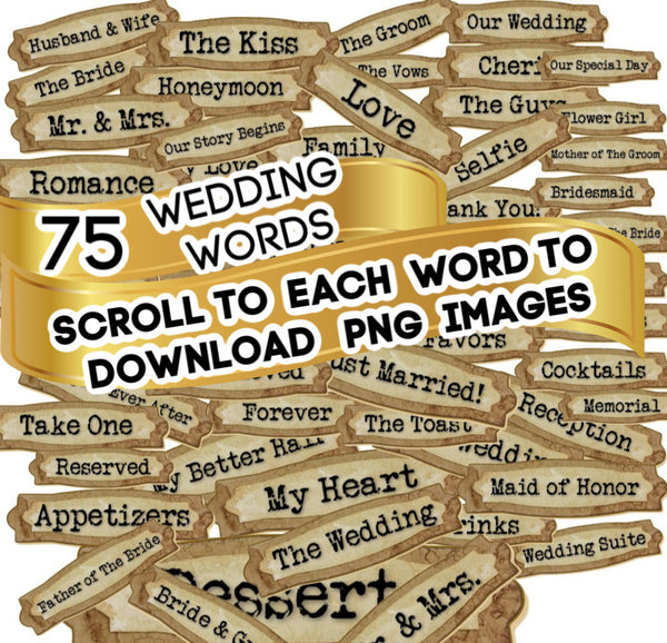 75 WEDDING WORDS BUNDLE - SCROLL TO DOWNLOAD EACH CLIPART PNG IMAGE